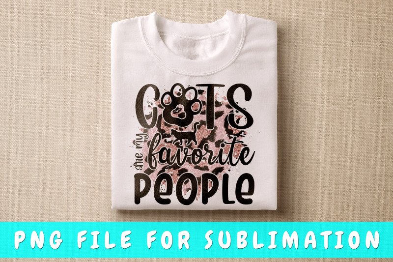 cats-are-my-favorite-people-png-for-sublimation