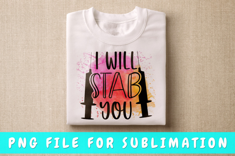 i-will-stab-you-png-for-sublimation