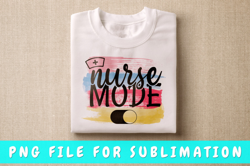 nurse-mode-on-png-for-sublimation