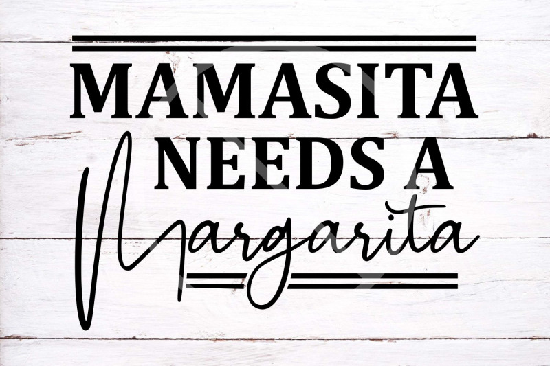 mamasita-needs-a-margarita-svg-cut-file-funny-mom-shirt-svg