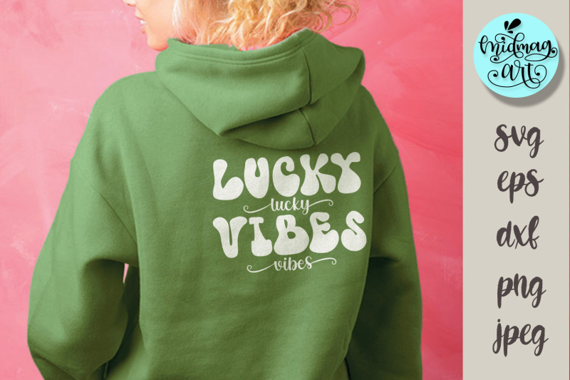 lucky-vibes-svg-st-patrick-039-s-day-svg