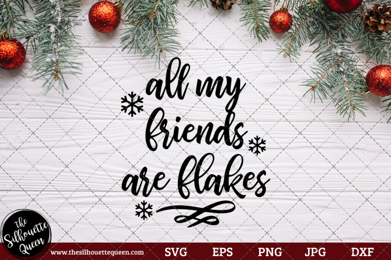 all-my-friends-are-flakes-saying-quote