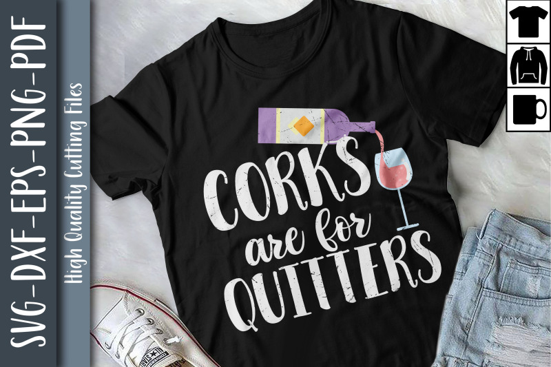 funny-wine-corks-are-for-quitters