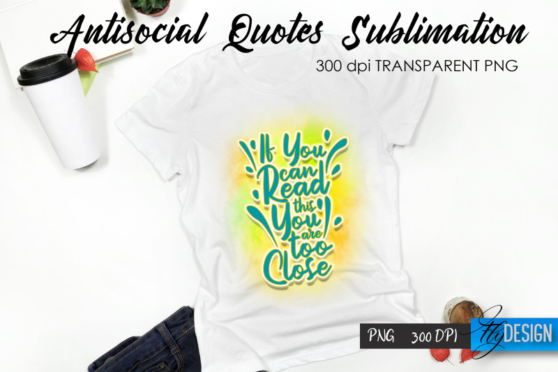 antisocial-quotes-sublimation-tshirt-35