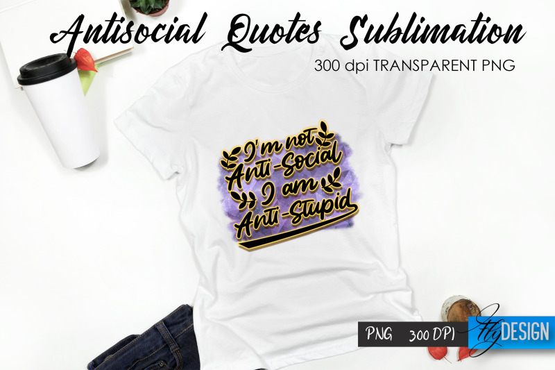 antisocial-quotes-sublimation-tshirt-29