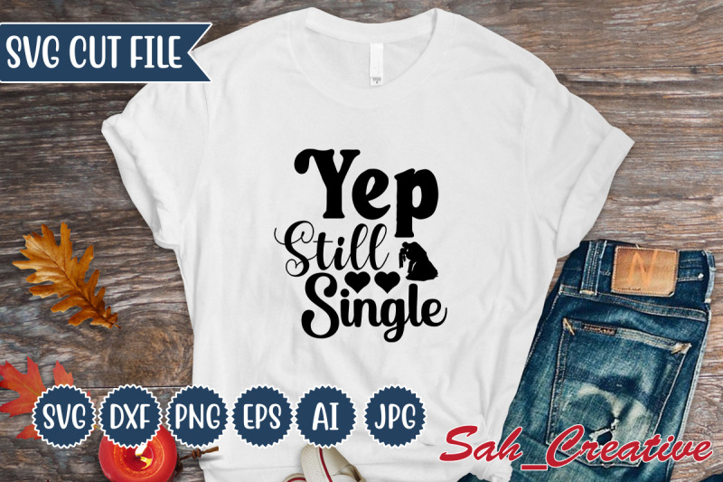 yep-still-single