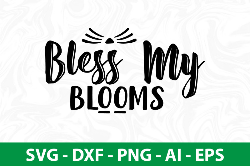 bless-my-blooms-svg