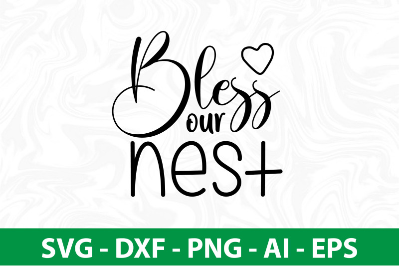 bless-our-nest-svg