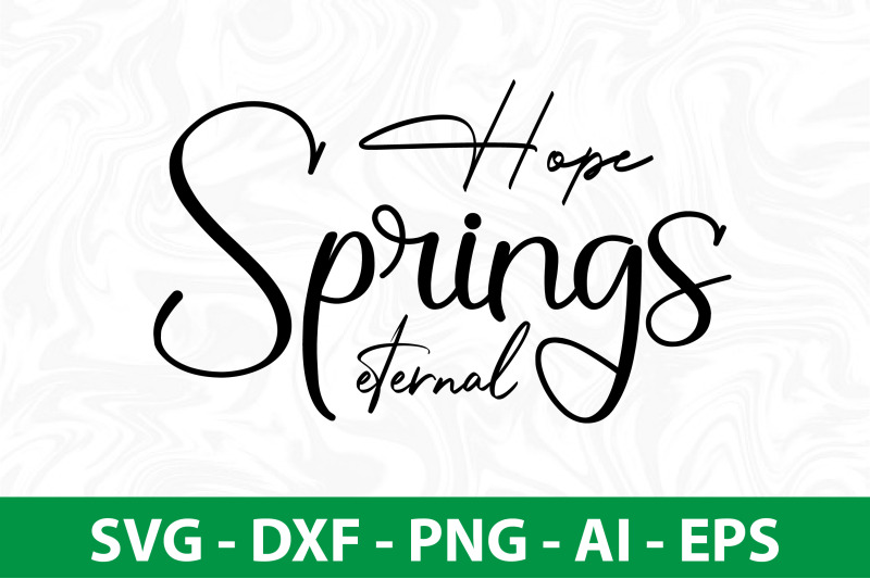 hope-springs-eternal-svg