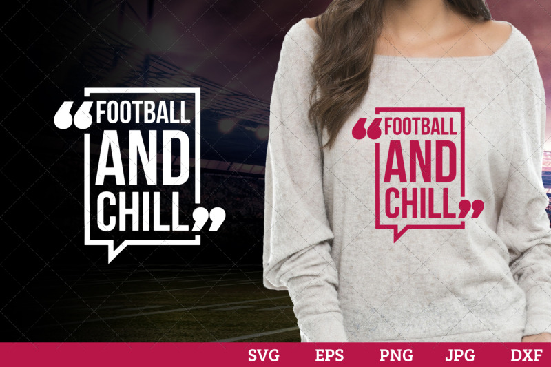 football-and-chill-superbowl-football-sayings