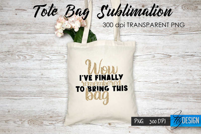 tote-bag-funny-quotes-sublimation-v-63