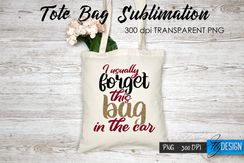 tote-bag-funny-quotes-sublimation-v-26