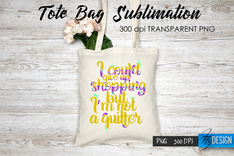 tote-bag-funny-quotes-sublimation-v-22