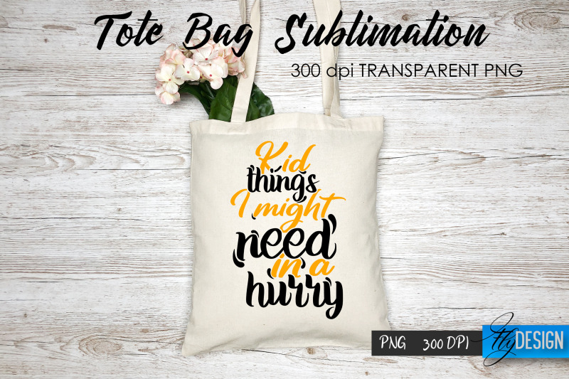 tote-bag-funny-quotes-sublimation-v-33