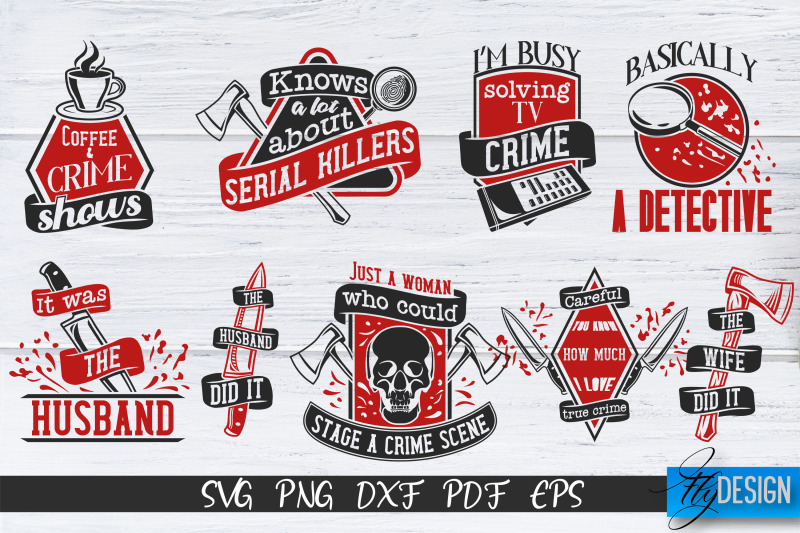 true-crime-svg-bundle-crime-scene-svg-crime-shows-quotes