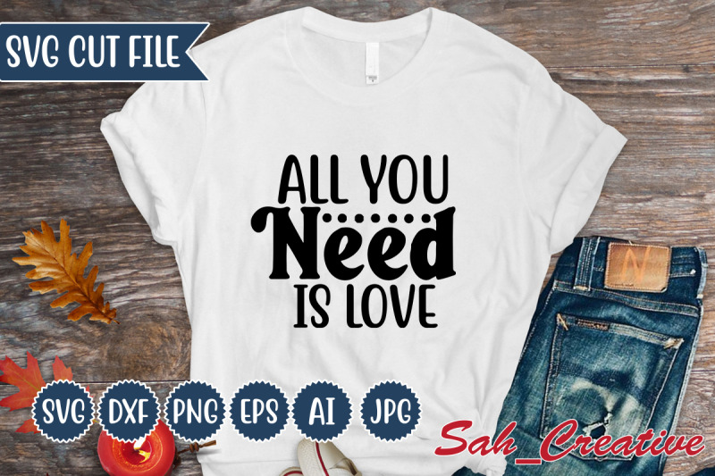 all-you-need-is-love-svg-design