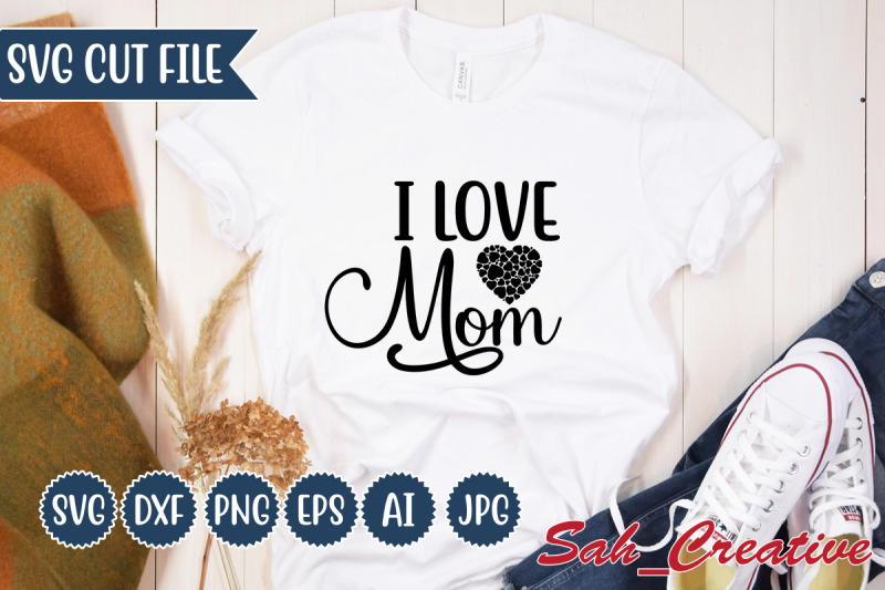 i-love-mom-svg-design