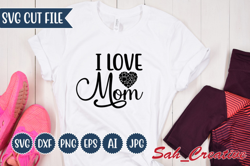 i-love-mom-svg-design