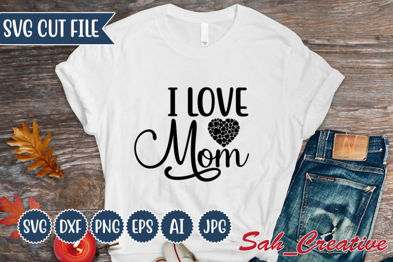 i-love-mom-svg-design