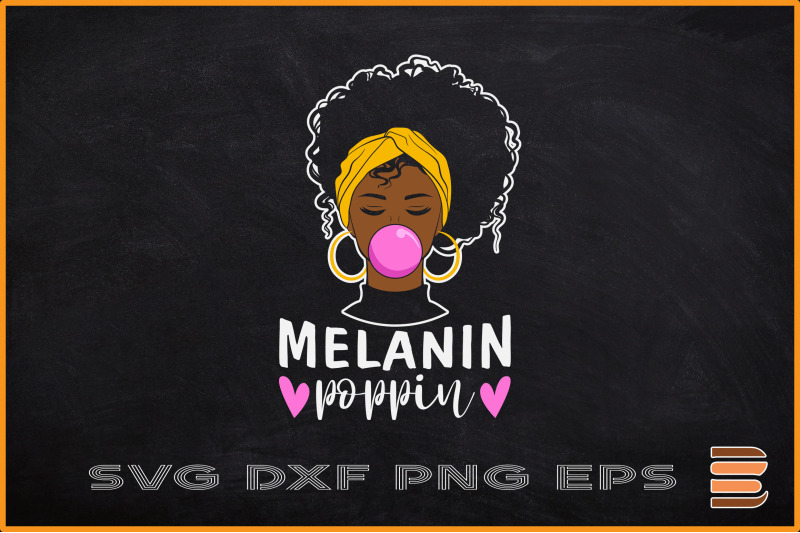 black-history-month-svg-melanin-poppin