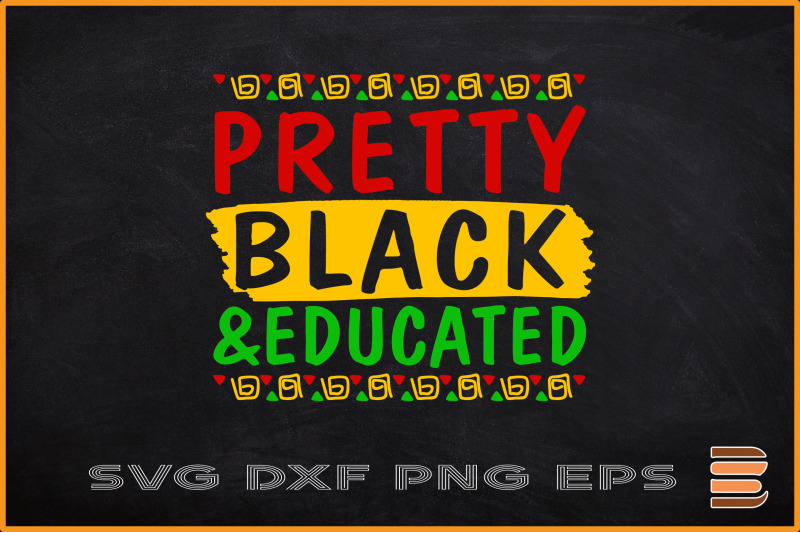 black-history-month-svg-pretty-educated