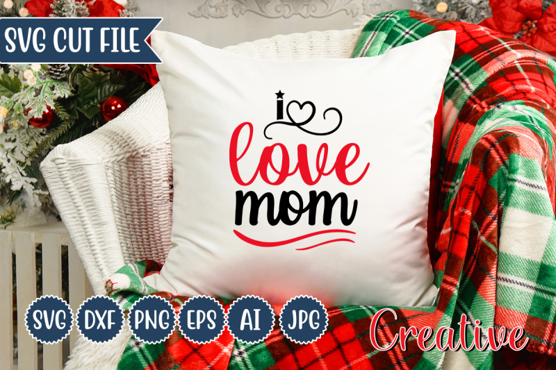 i-love-mom-svg-design