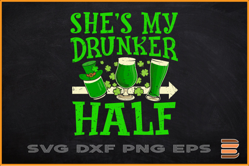 st-patricks-day-svg-shes-my-drunker-half