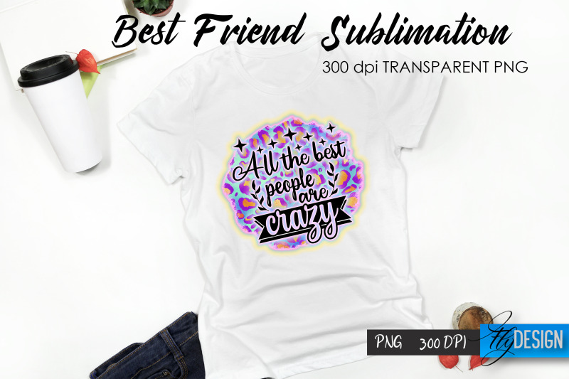 best-friend-quote-sublimation-t-shirt-5