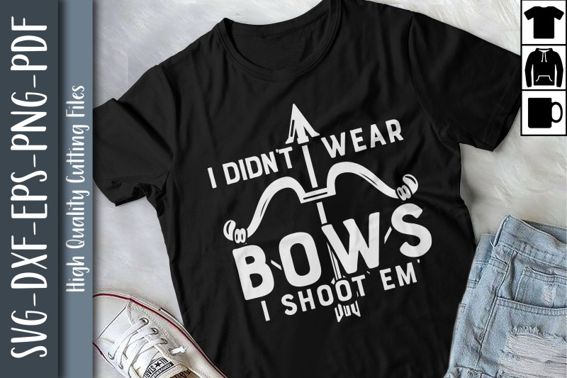 funny-hunting-i-don-039-t-wear-bows