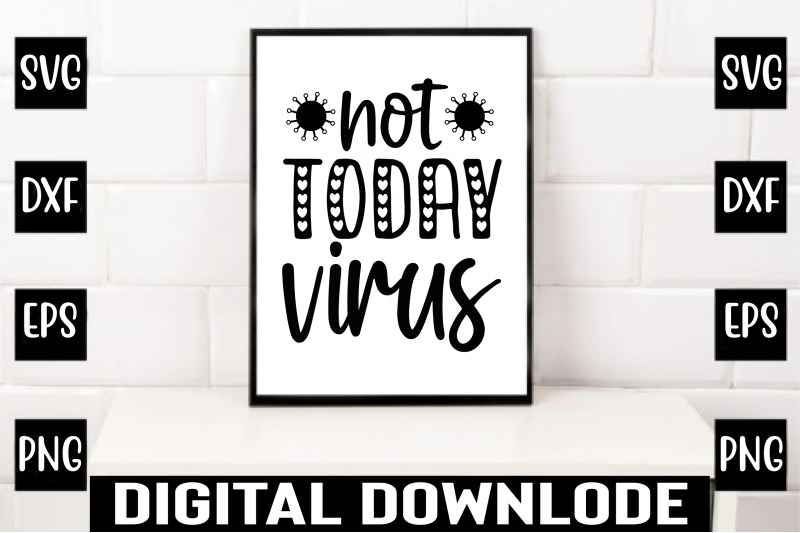 not-today-virus