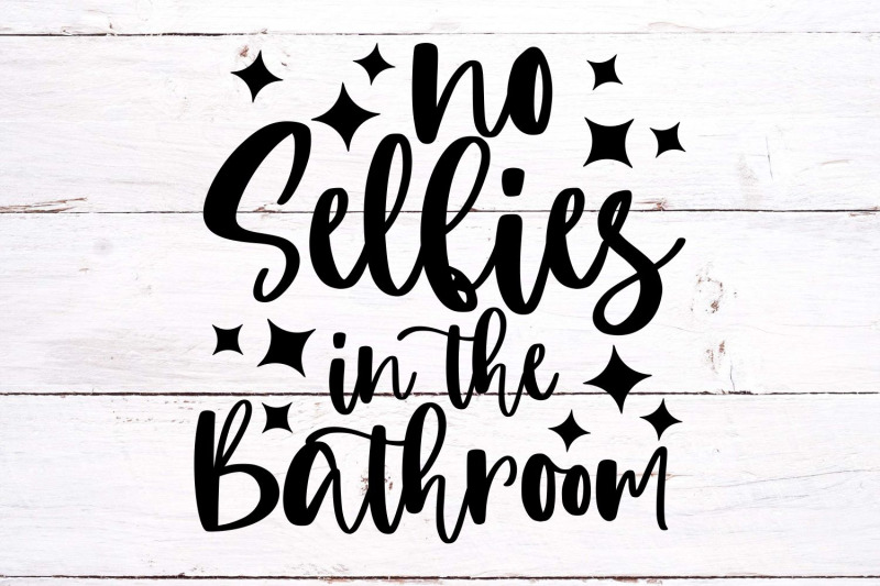 bathroom-svg-no-selfies-in-the-bathroom-svg-png-dxf-eps-bath