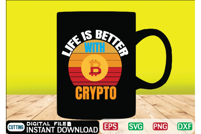 life-is-better-with-crypto-t-shirt