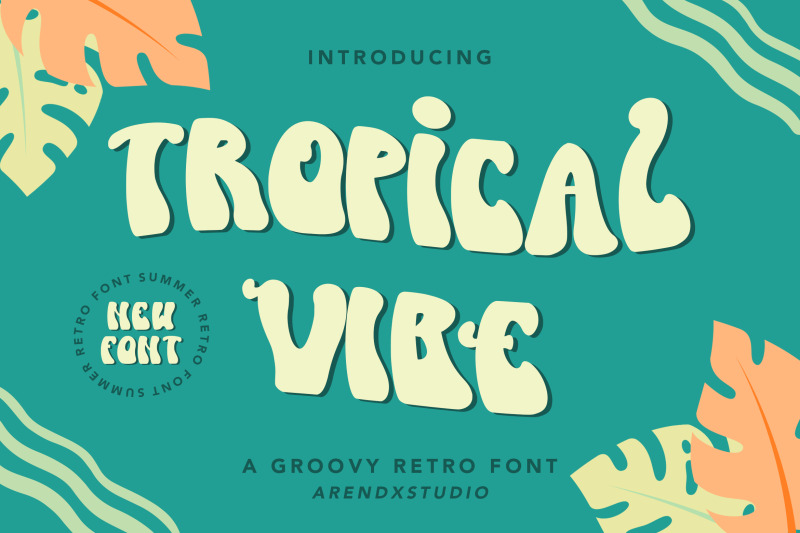 tropical-vibe-groovy-retro-font