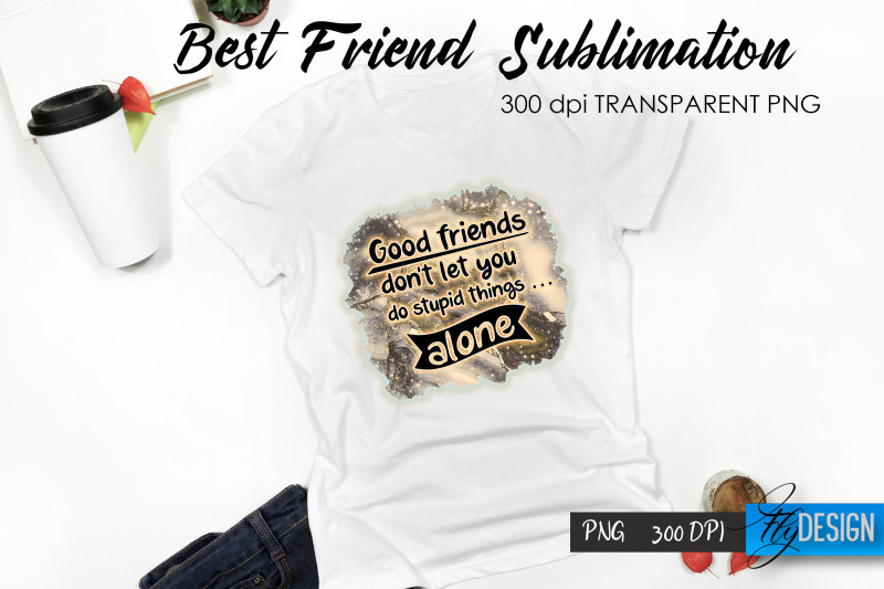 best-friend-quote-sublimation-t-shirt-28