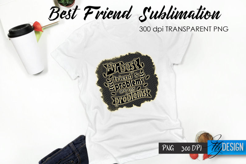 best-friend-quote-sublimation-t-shirt-44-nbsp