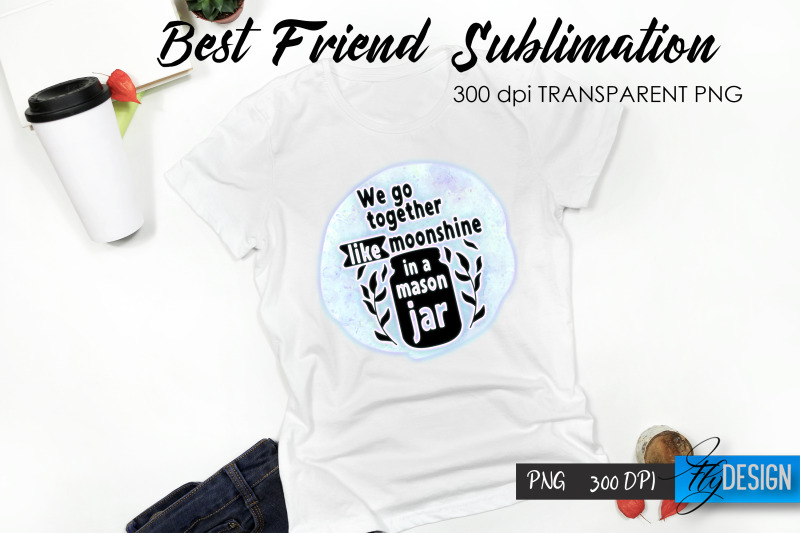 best-friend-quote-sublimation-t-shirt-62