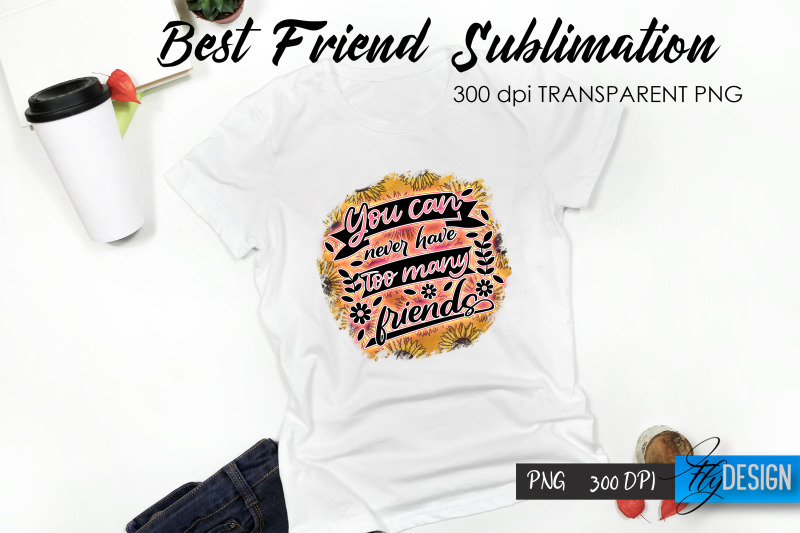 best-friend-quote-sublimation-t-shirt-66