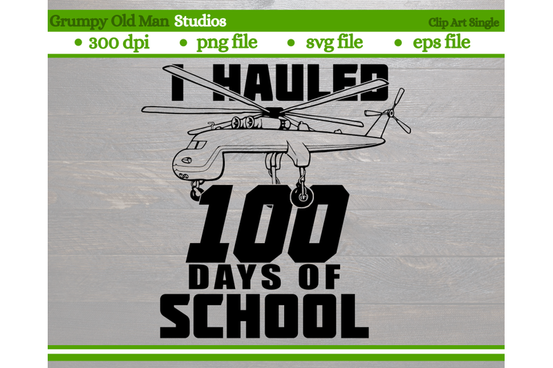 i-hauled-100-days-of-school-helicopter