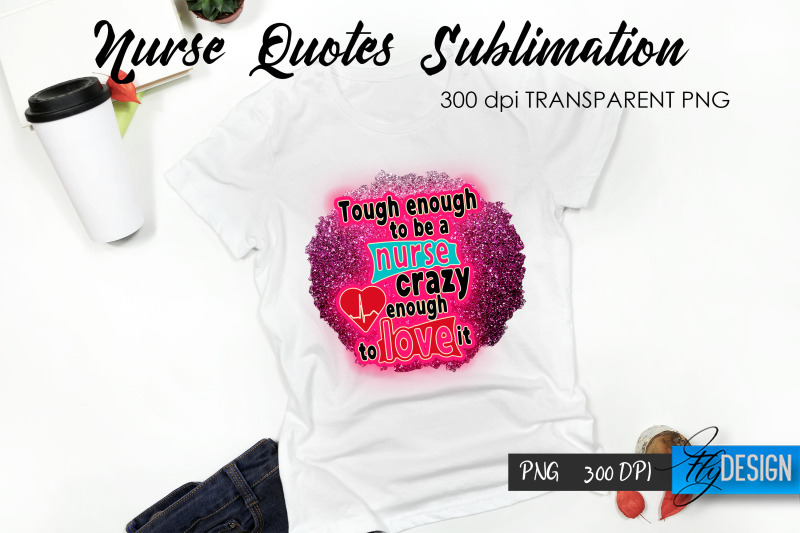 nurse-quote-sublimation-t-shirt-design-59