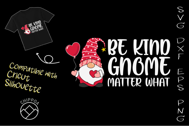 be-kind-gnome-matter-what-valentine-svg