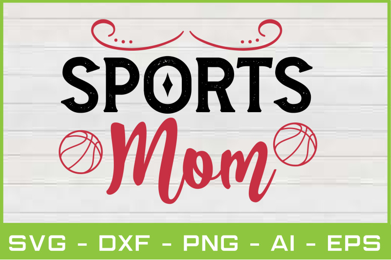 sports-mom-svg-cut-files