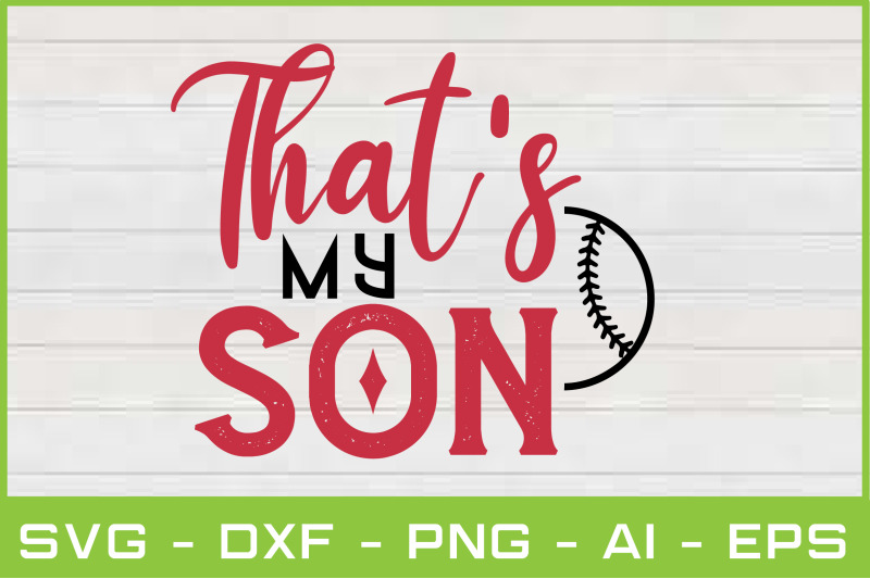 that-039-s-my-son-svg-cut-files