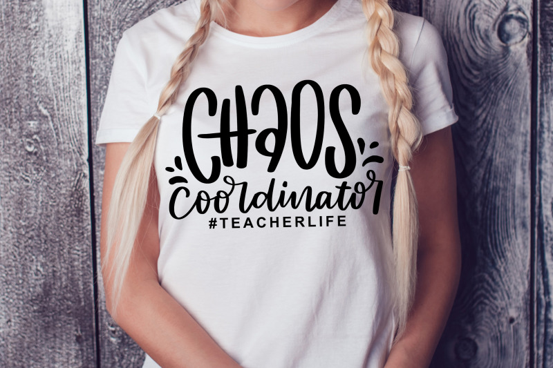chaos-coordinator-svg-teacher-gift-quote
