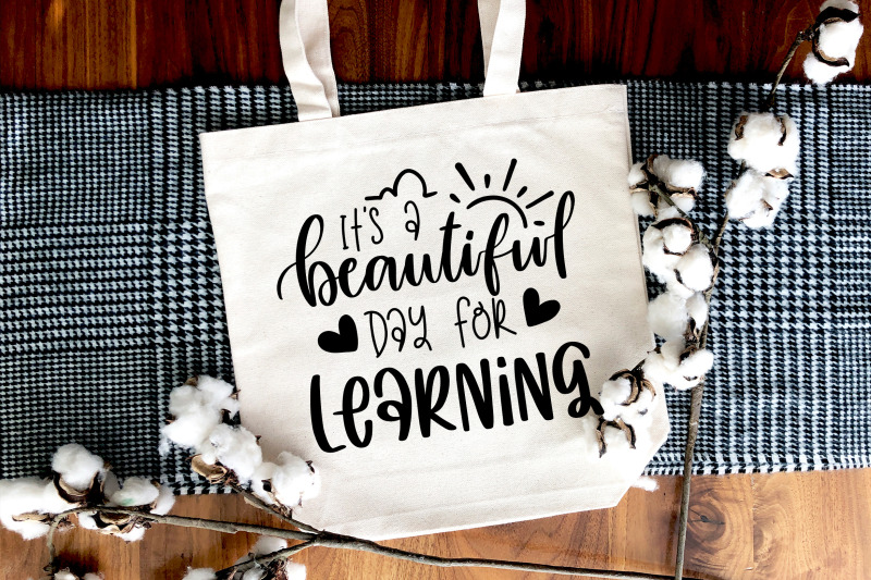 its-a-beautiful-day-for-learning-svg-teacher-gift-quote