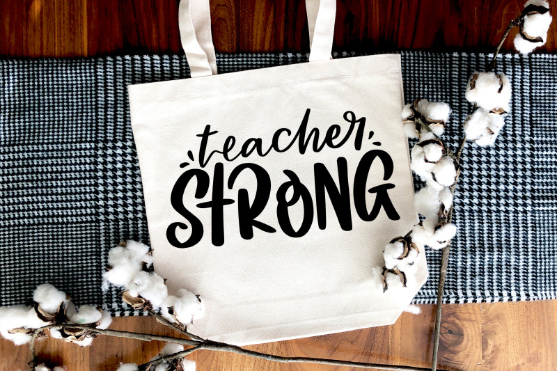 teacher-strong-svg-teacher-gift-quote
