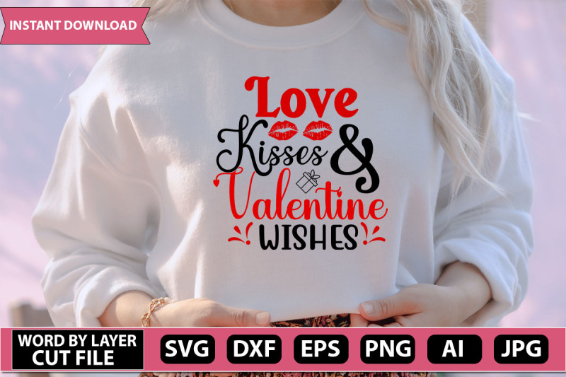 love-kisses-and-valentine-wishes-svg-cut-file