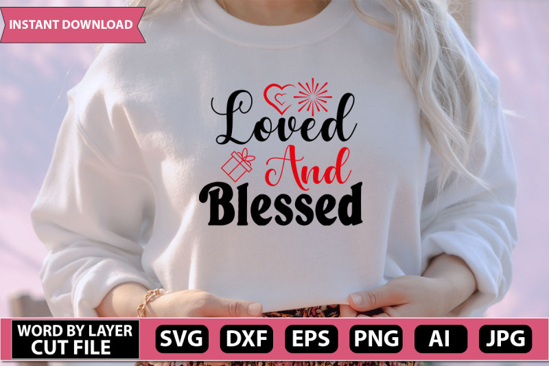 loved-and-blessed-svg-cut-file