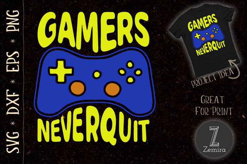 gamer-never-quit-svg