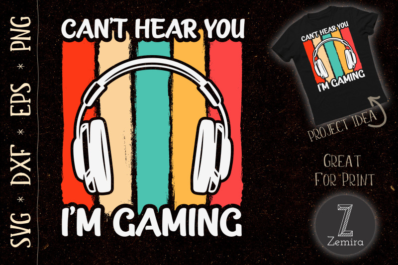 sorry-i-can-039-t-hear-you-im-gaming-svg