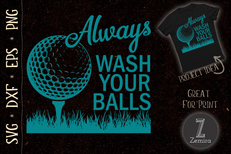 always-wash-your-balls-funny-golf-svg